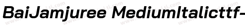 BaiJamjuree MediumItalicttf字体转换